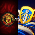 Manchester United & Leeds